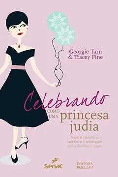 Livro Celebrando Como Uma Princesa Judia - Resumo, Resenha, PDF, etc.
