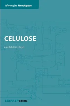 Livro Celulose. Área Celulose e Papel - Resumo, Resenha, PDF, etc.