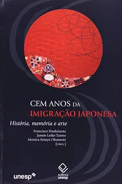 Livro Cem Anos de Imigração Japonesa - Resumo, Resenha, PDF, etc.