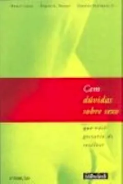 Capa do livro Cem Duvidas Sobre Sexo. Que Você Gostaria De Resolver