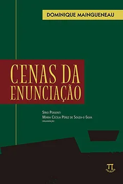 Livro Cenas da Enunciação - Resumo, Resenha, PDF, etc.