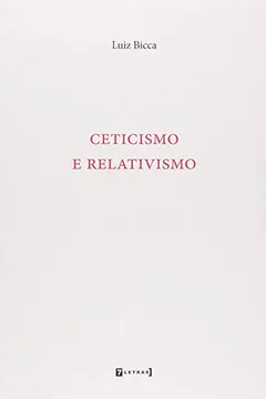Livro Ceticismo e Relativismo - Resumo, Resenha, PDF, etc.