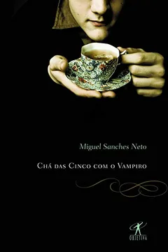 Livro Chá das Cinco com O Vampiro - Resumo, Resenha, PDF, etc.