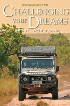 Livro Challenging Yours Dreams, Brasil Por Terra - Resumo, Resenha, PDF, etc.