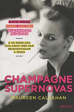 Livro Champagne Supernovas - Resumo, Resenha, PDF, etc.