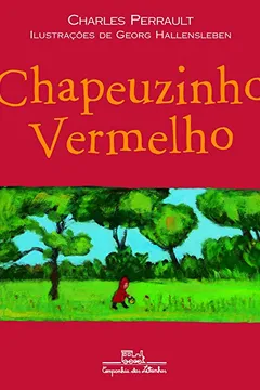 Livro Chapeuzinho Vermelho - Resumo, Resenha, PDF, etc.