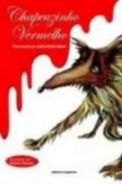 Livro Chapeuzinho Vermelho - Coleção Outro Lado Da História - Resumo, Resenha, PDF, etc.