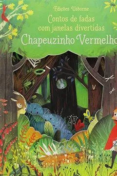 Livro Chapeuzinho Vermelho. Contos de Fadas com Janelas - Resumo, Resenha, PDF, etc.