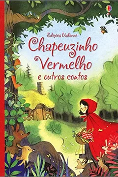 Livro Chapeuzinho Vermelho e Outros Contos - Resumo, Resenha, PDF, etc.