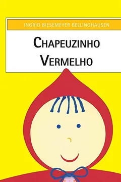 Livro Chapeuzinho Vermelho - Resumo, Resenha, PDF, etc.