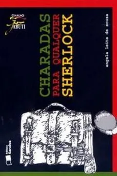Livro Charadas Para Qualquer Sherlock - Coleção Jabuti - Resumo, Resenha, PDF, etc.