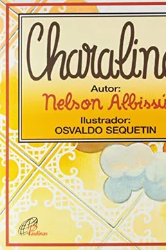 Livro Charalina - Coleção Fazendo História - Resumo, Resenha, PDF, etc.