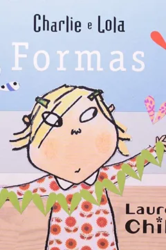 Livro Charlie e Lola. Formas - Resumo, Resenha, PDF, etc.