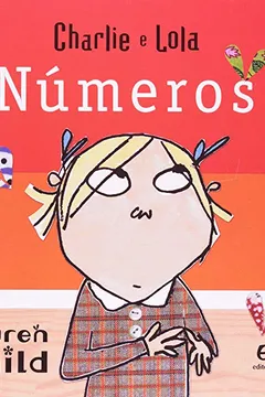 Livro Charlie e Lola. Números - Resumo, Resenha, PDF, etc.