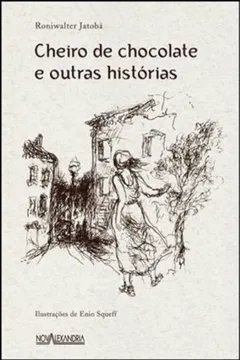 Livro Cheiro De Chocolate E Outras Historias - Resumo, Resenha, PDF, etc.