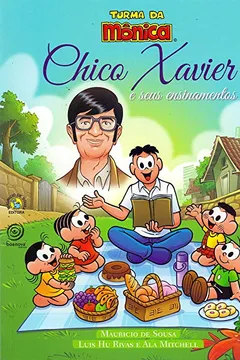 Capa do livro Chico Xavier e Seus Ensinamentos. Turma da Mônica