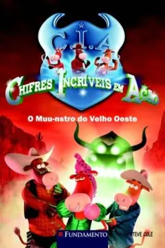 Livro Chifres Incríveis em Ação. O Muu-nstro do Velho Oeste - Resumo, Resenha, PDF, etc.