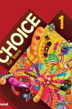 Livro Choice for Teens 1 - Resumo, Resenha, PDF, etc.