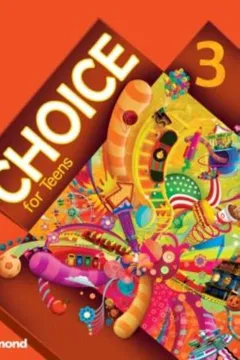 Livro Choice for Teens - Volume 3 - Resumo, Resenha, PDF, etc.