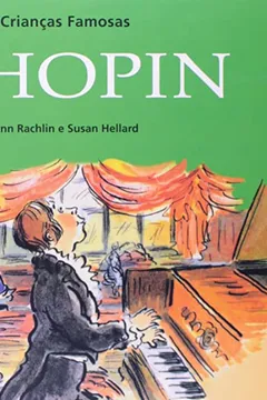 Livro Chopin. Crianças Famosas - Resumo, Resenha, PDF, etc.
