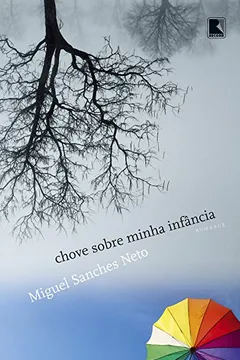 Livro Chove Sobre Minha Infância - Resumo, Resenha, PDF, etc.