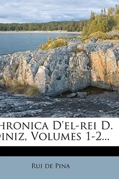 Livro Chronica D'El-Rei D. Diniz, Volumes 1-2... - Resumo, Resenha, PDF, etc.