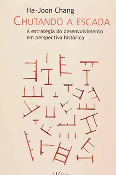 Livro Chutando a Escada - Resumo, Resenha, PDF, etc.