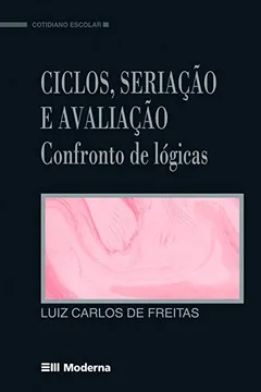 Capa do livro Ciclos Seriação E Avaliação