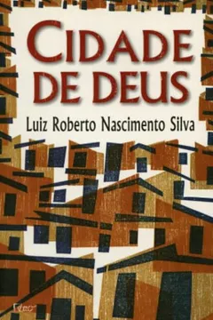 Livro Cidade De Deus - Resumo, Resenha, PDF, etc.