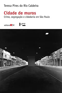 Livro Cidade de Muros - Resumo, Resenha, PDF, etc.