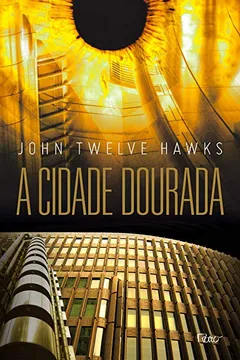 Livro Cidade Dourada, A - Resumo, Resenha, PDF, etc.