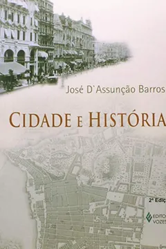 Livro Cidade e História - Resumo, Resenha, PDF, etc.