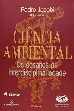Livro Ciencia Ambiental - Os Desafios Da Interdisciplinaridade - Resumo, Resenha, PDF, etc.