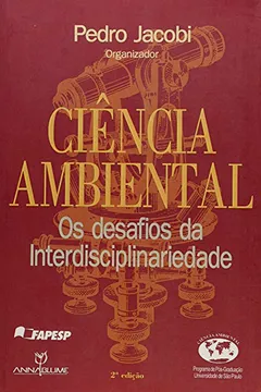 Capa do livro Ciencia Ambiental - Os Desafios Da Interdisciplinaridade