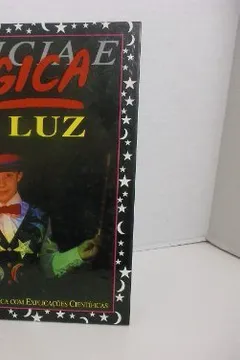 Livro Ciência E Mágica: Com Luz - Resumo, Resenha, PDF, etc.