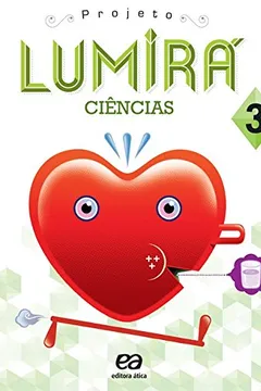 Capa do livro Ciências. 3º Ano - Coleção Projeto Lumirá
