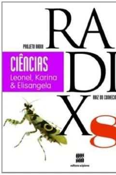 Livro Ciências - 8º Ano. Coleção Projeto Radix - Resumo, Resenha, PDF, etc.