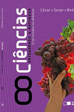 Livro Ciências. Entendendo a Natureza. 8º Ano - Resumo, Resenha, PDF, etc.