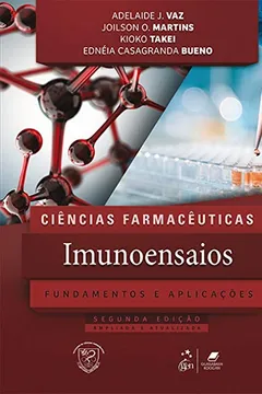 Livro Ciências Farmacêuticas - Imunoensaios - Fundamentos e Aplicações - Resumo, Resenha, PDF, etc.