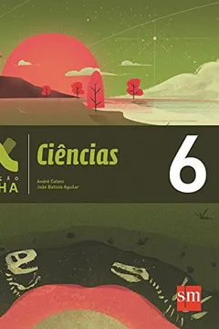 Livro Ciências Naturais. 6º Ano - Coleção Geração Alpha - Resumo, Resenha, PDF, etc.