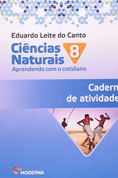 Livro Ciências Naturais 8. Caderno de Atividades - Resumo, Resenha, PDF, etc.