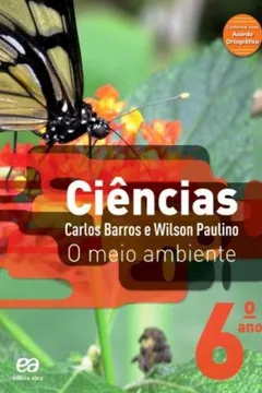 Livro Ciências. O Meio Ambiente - Volume 6 - Resumo, Resenha, PDF, etc.