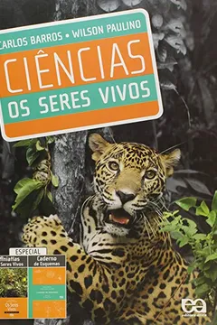 Livro Ciências . Os Seres Vivos. 7º Ano Do Ensino Fundamental - 6ª Série - Resumo, Resenha, PDF, etc.