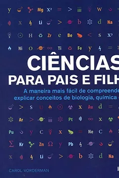 Livro Ciências Para Pais e Filhos - Resumo, Resenha, PDF, etc.