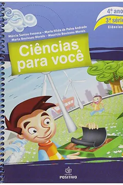 Livro Ciencias Para Você. 4º Ano - Volume 3 - Resumo, Resenha, PDF, etc.