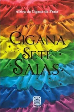 Livro Cigana Sete Saias - Resumo, Resenha, PDF, etc.