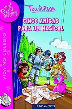 Livro Cinco Amigas Para Um Musical - Resumo, Resenha, PDF, etc.
