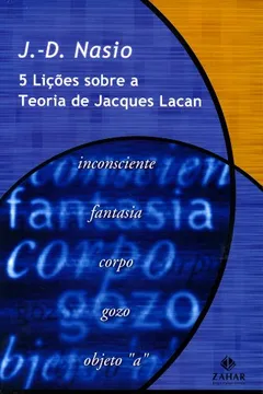 Livro Cinco Lições Sobre A Teoria De Jacques Lacan. Coleção Transmissão da Psicanálise - Resumo, Resenha, PDF, etc.