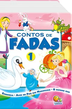 Livro Cinderela, Alice, O Patinho Feio - Volume 1 - Resumo, Resenha, PDF, etc.