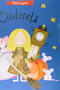 Livro Cinderela - Coleção Clássicos Gigantes - Resumo, Resenha, PDF, etc.